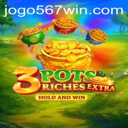 Explore the Exciting World of 3potsExtra and Discover the Thrill of 567 Win
