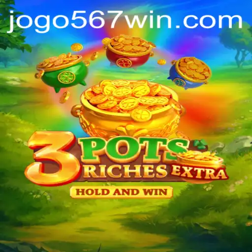Explore the Exciting World of 3potsExtra and Discover the Thrill of 567 Win